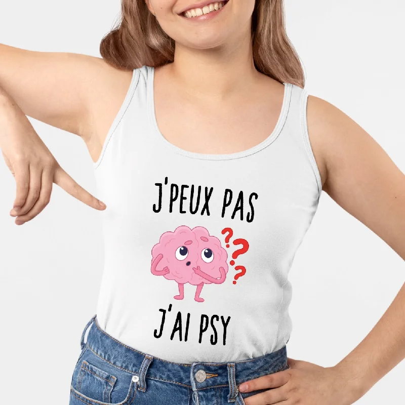 Tanks for hot weather breathable -Débardeur Femme J'peux pas j'ai psy