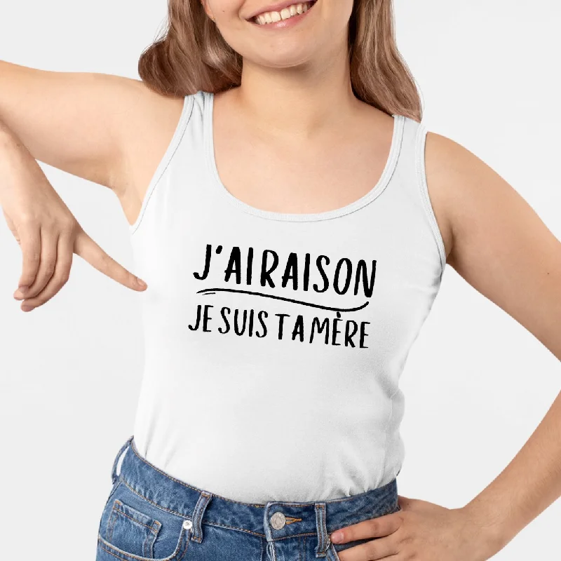 Built in bra camisoles for support -Débardeur Femme J'ai raison je suis ta mère